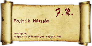 Fojtik Mátyás névjegykártya